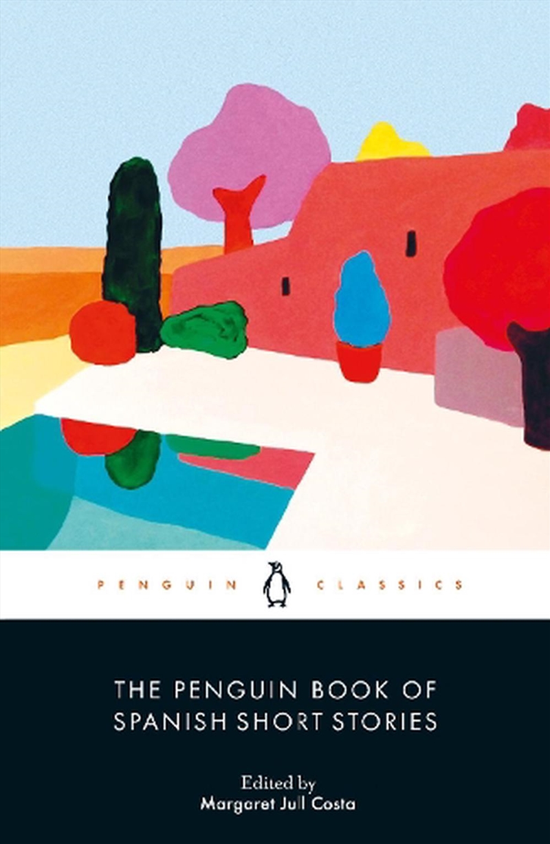 Penguin Book of Spanish Short Stories/Product Detail/General Fiction Books