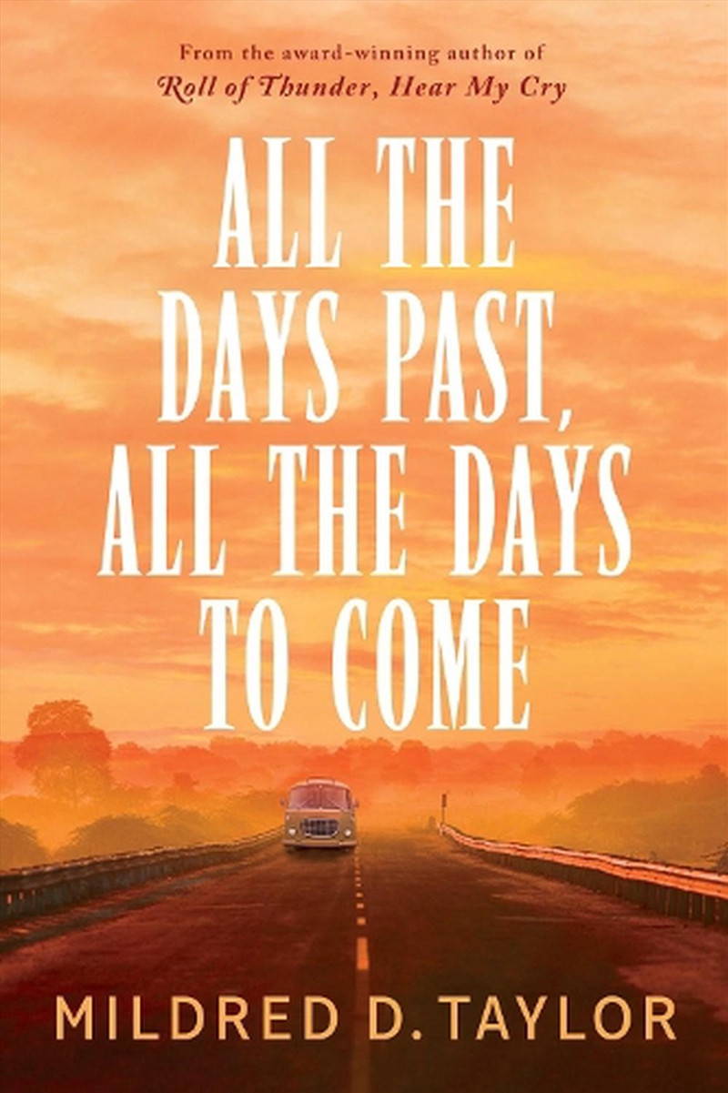 All the Days Past All the Days to Come/Product Detail/Childrens Fiction Books