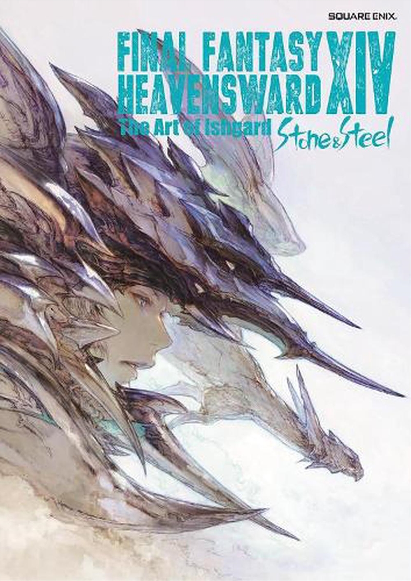 Final Fantasy XIV: Heavensward -- The Art of Ishgard -Stone and Steel-/Product Detail/Arts & Entertainment