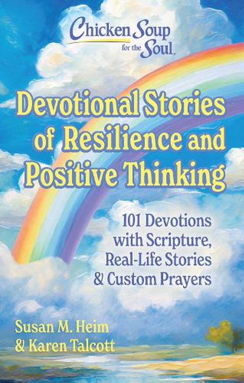 Chicken Soup For The Soul Devotional Stories Of Resilience And Positive Thinking/Product Detail/Religion & Beliefs