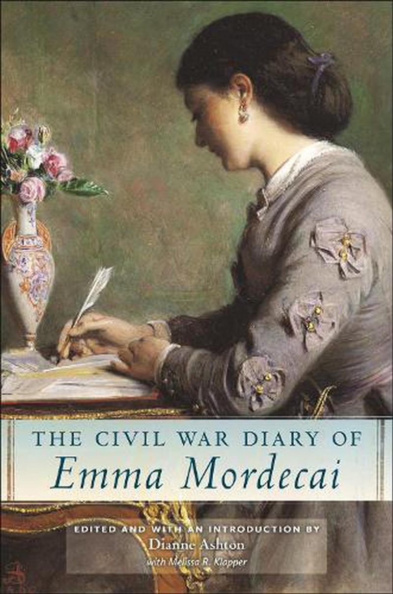 The Civil War Diary of Emma Mordecai/Product Detail/Biographies & True Stories