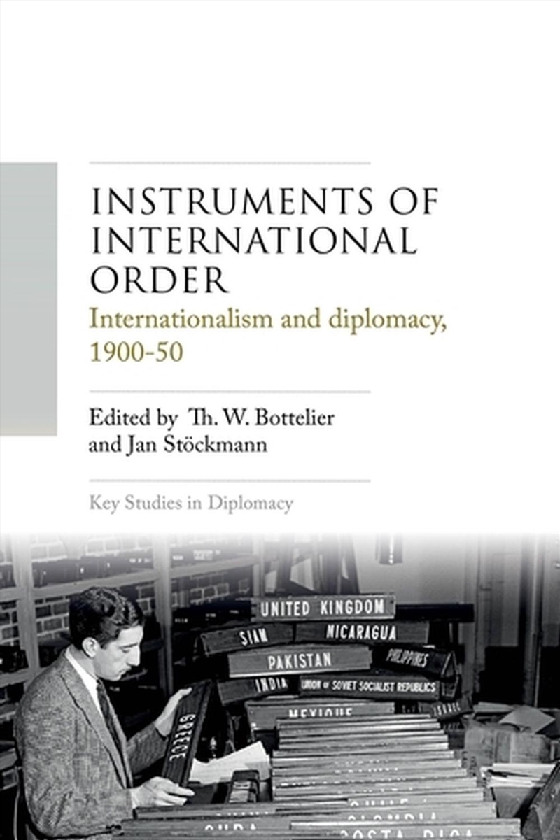 Thomas W. Bottelier - Instruments Of International O - 9781526172556 ...