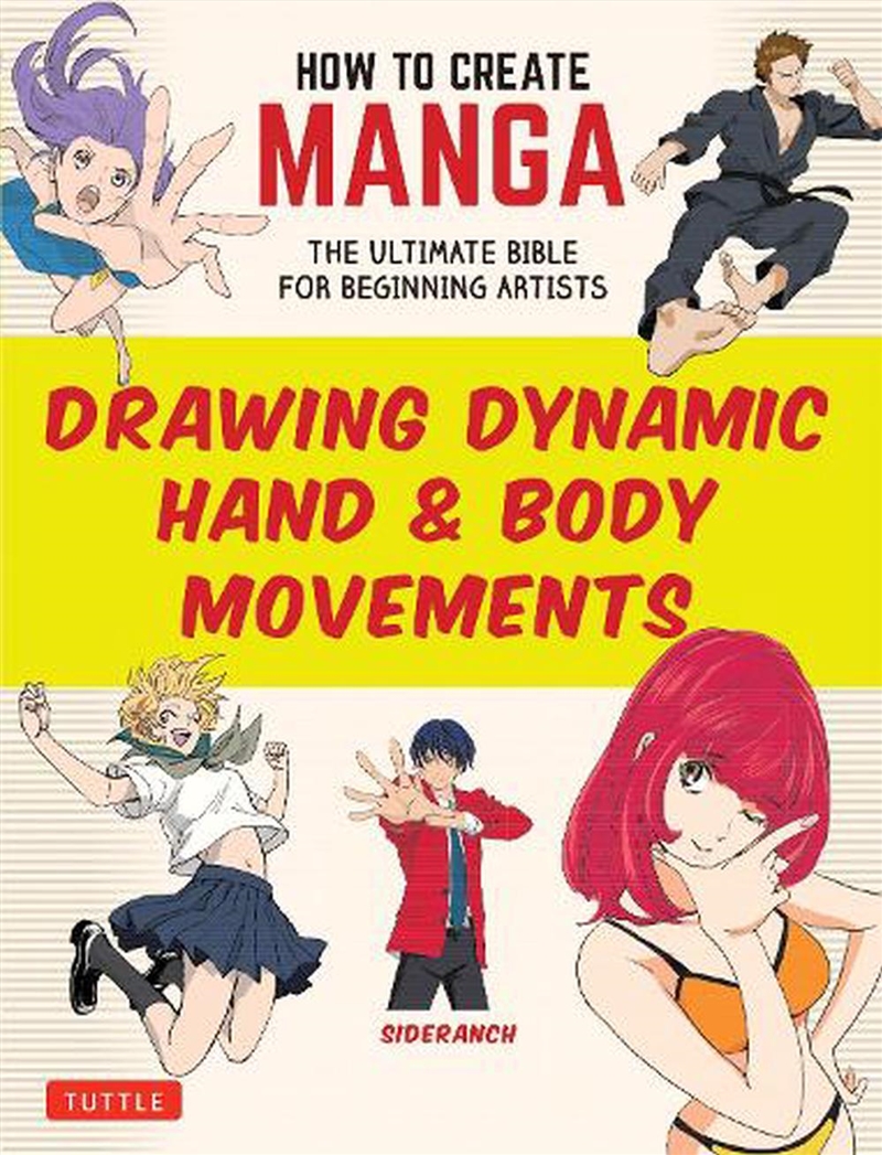 How To Create Manga: Drawing Dynamic Hand & Body Movements/Product Detail/Reading