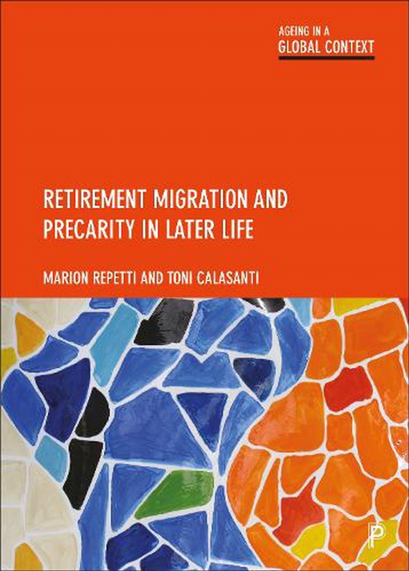Retirement Migration And Precarity In Later Life/Product Detail/Politics & Government