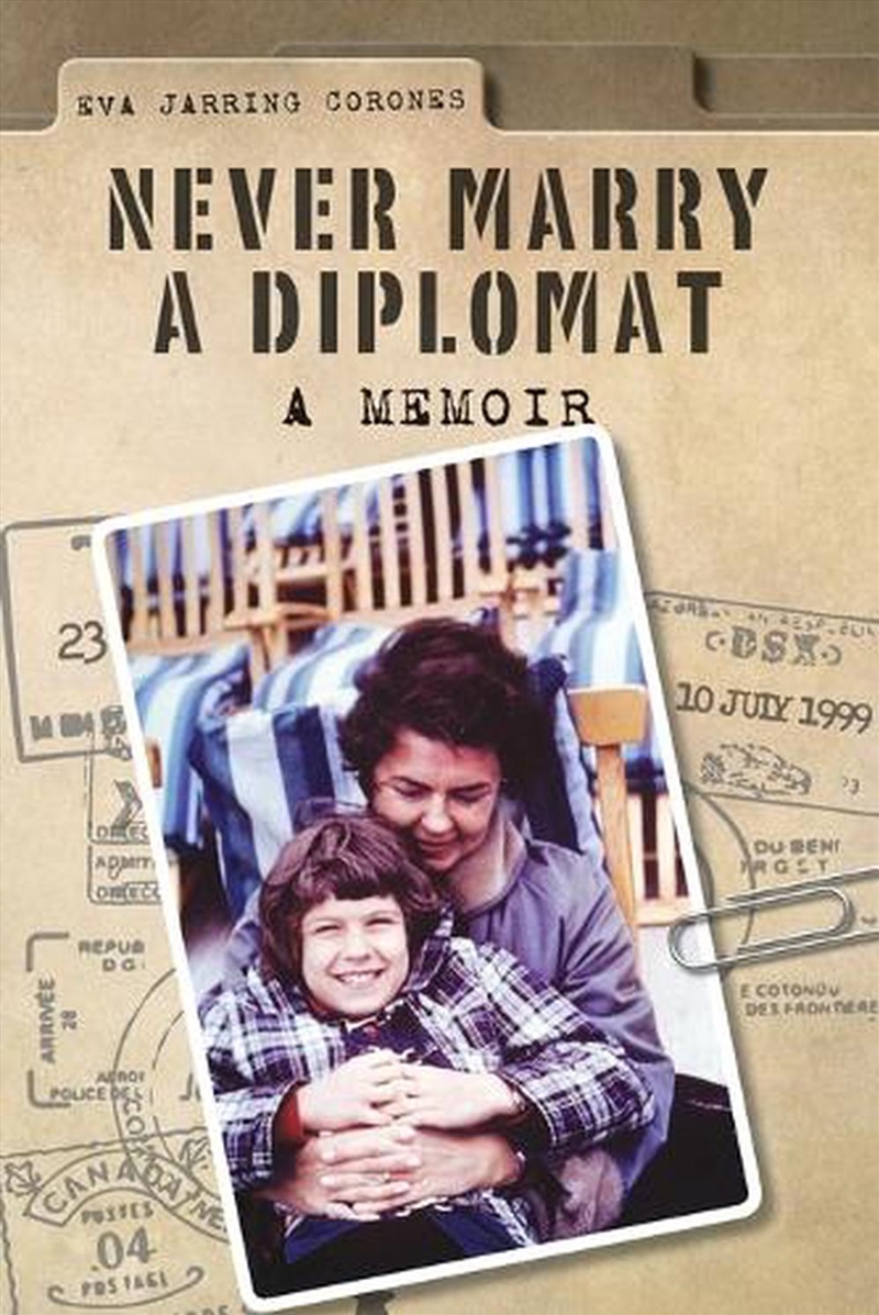Never Marry a Diplomat/Product Detail/Biographies & True Stories