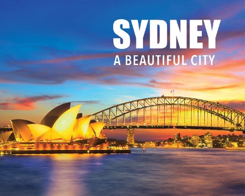 Sydney: A Beautiful City/Product Detail/Travel & Holidays