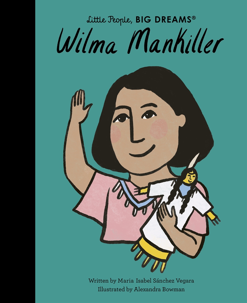 Wilma Mankiller (Little People, Big Dreams)/Product Detail/Childrens