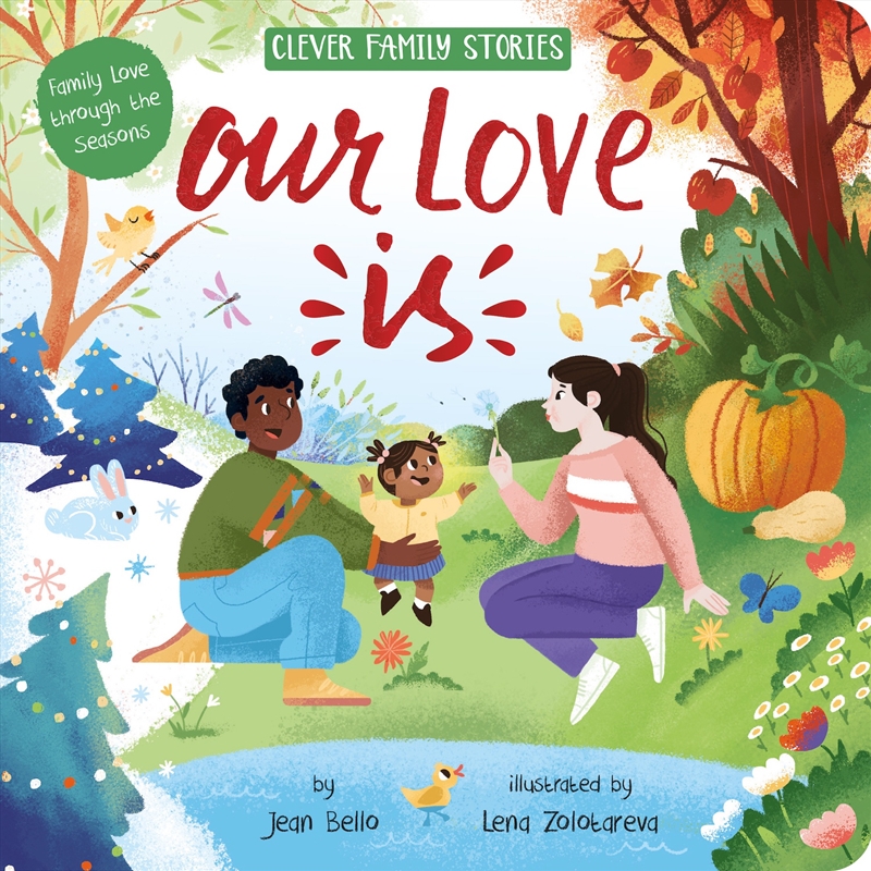 Our Love Is (Clever Family Stories)/Product Detail/Early Childhood Fiction Books