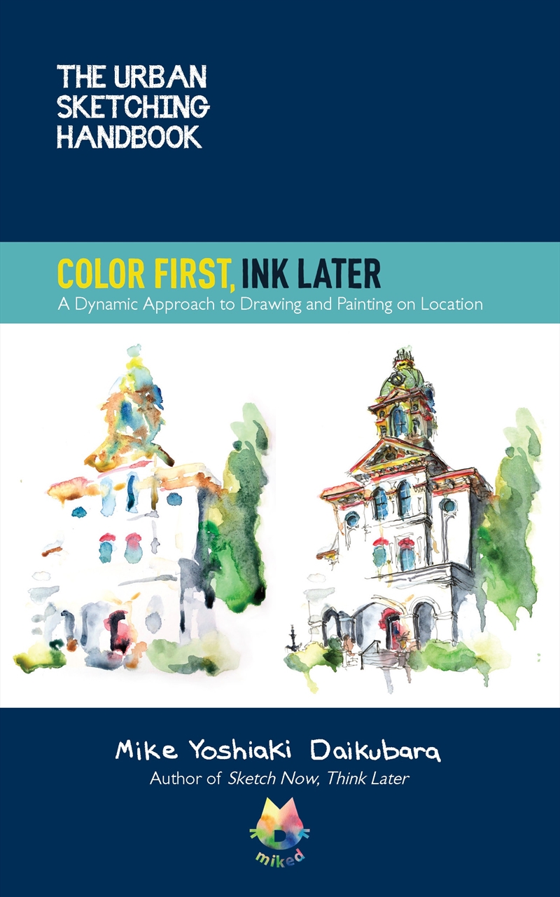 Color First, Ink Later (Urban Sketching Handbook)/Product Detail/Crafts & Handiwork