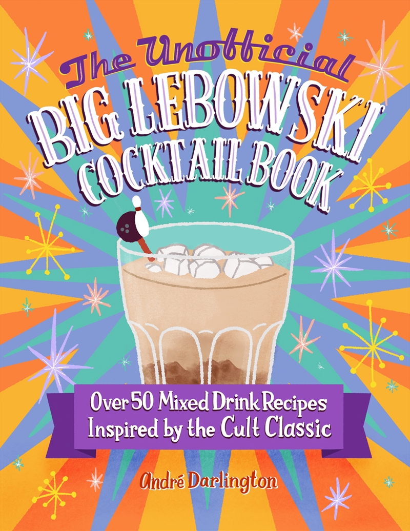 The Unofficial Big Lebowski Cocktail Book/Product Detail/Recipes, Food & Drink