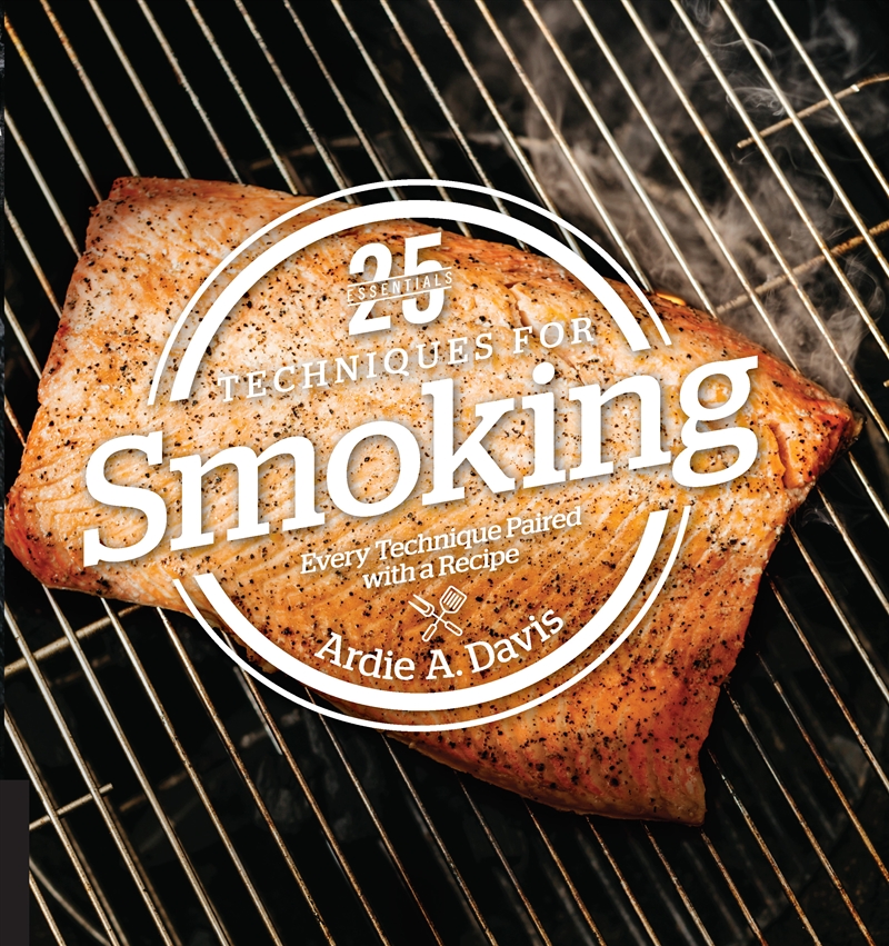 25 Essentials: Techniques for Smoking/Product Detail/Recipes, Food & Drink