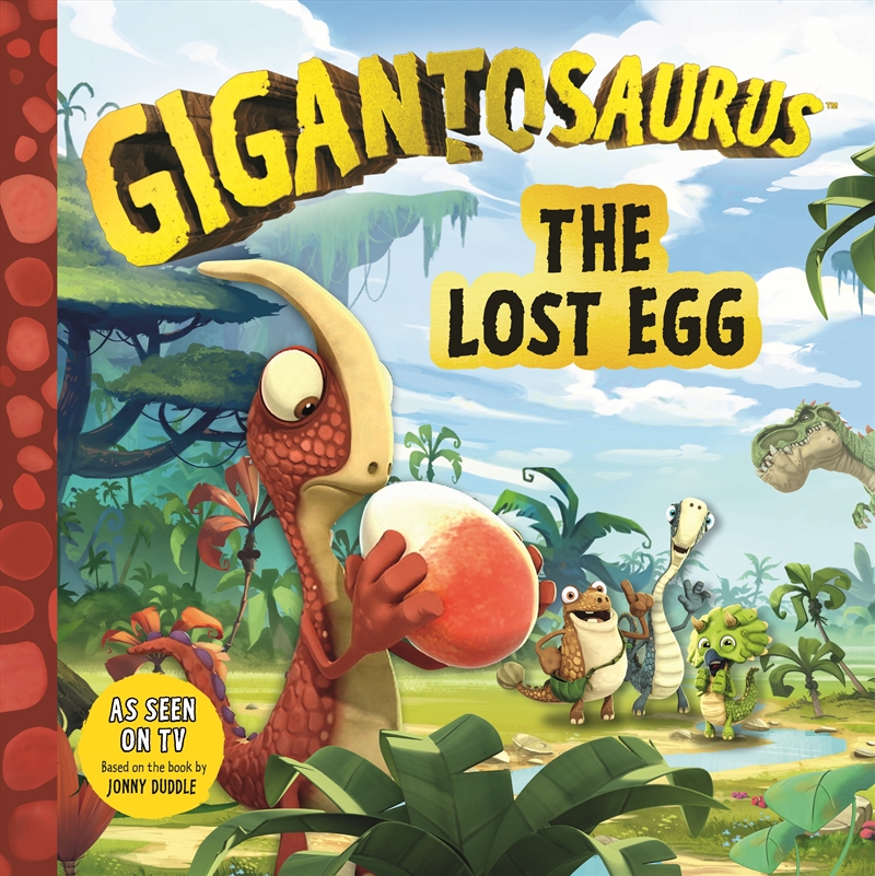 The Lost Egg (Gigantosaurus)/Product Detail/Early Childhood Fiction Books