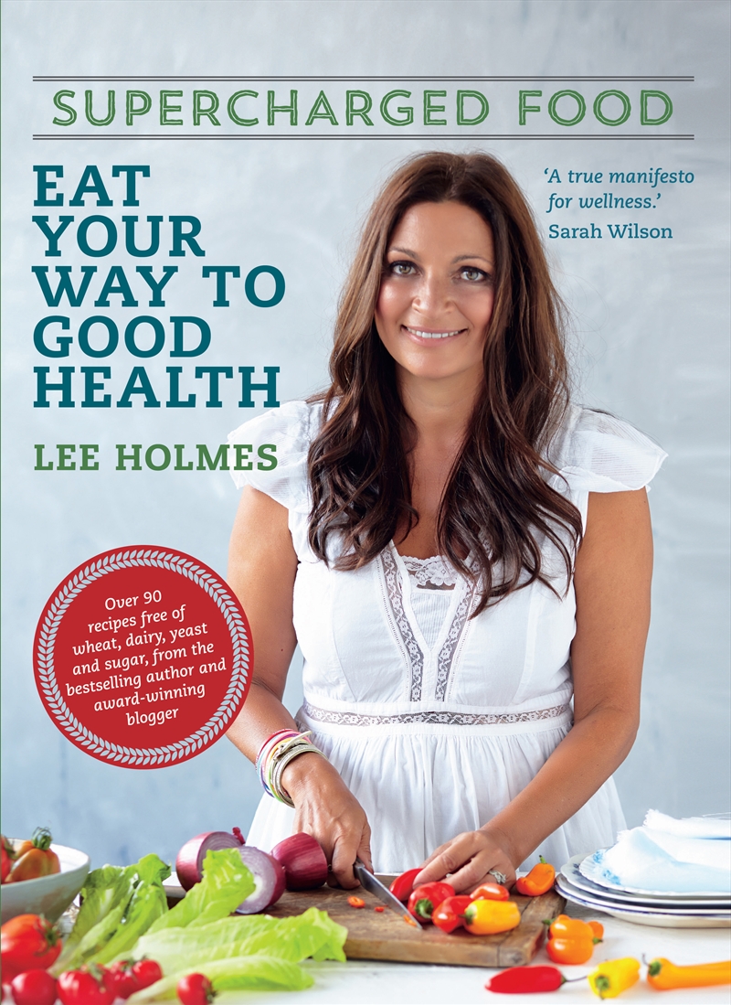 Supercharged Food: Eat Your Way To Good Health (New Edition)/Product Detail/Recipes, Food & Drink
