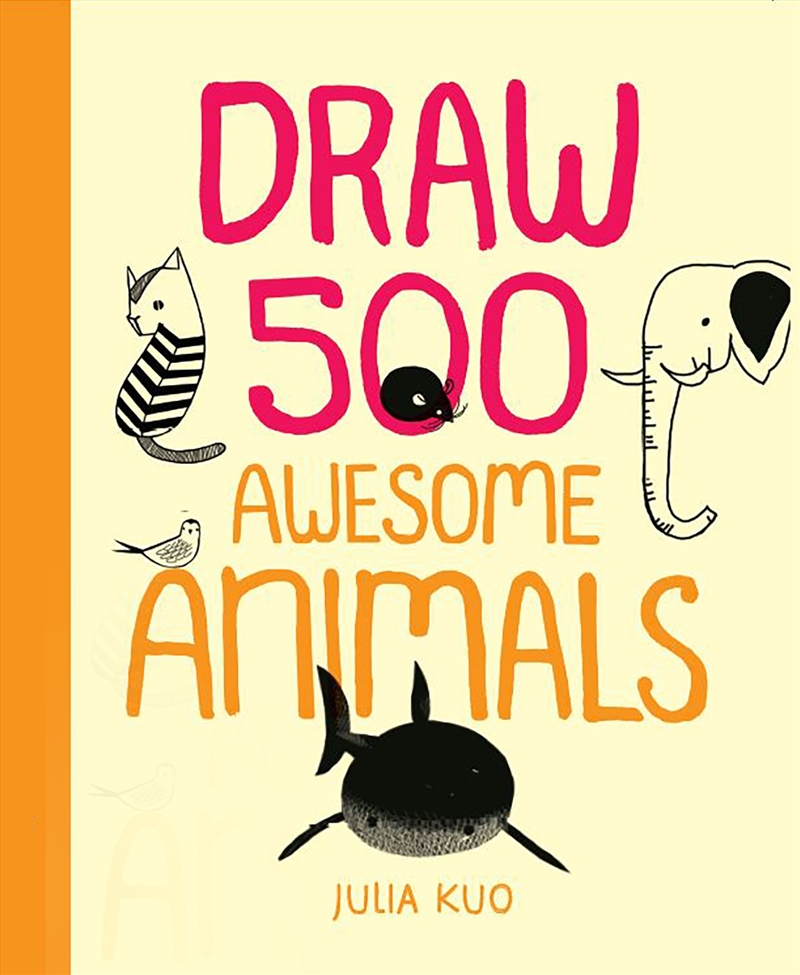 Draw 500 Awesome Animals/Product Detail/Art