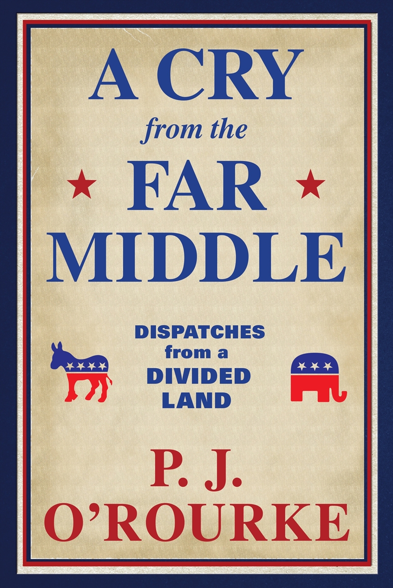 A Cry From the Far Middle/Product Detail/Politics & Government