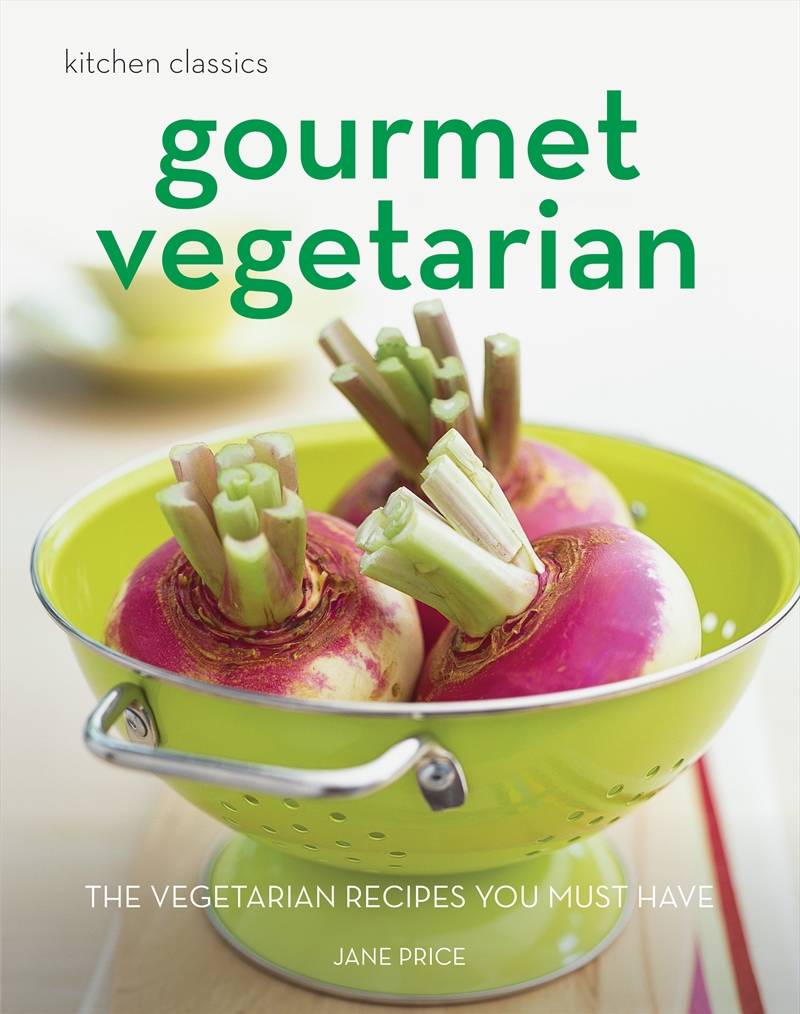 Kitchen Classics: Gourmet Vegetarian/Product Detail/Recipes, Food & Drink