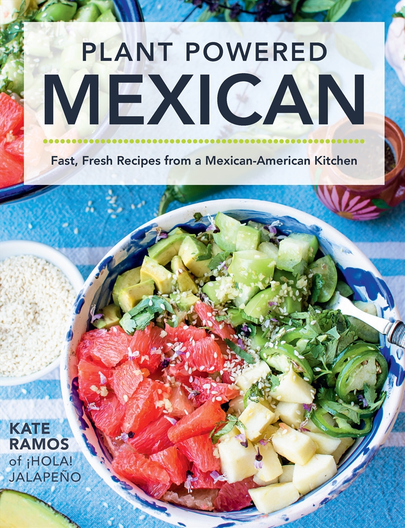 Plant Powered Mexican/Product Detail/Recipes, Food & Drink