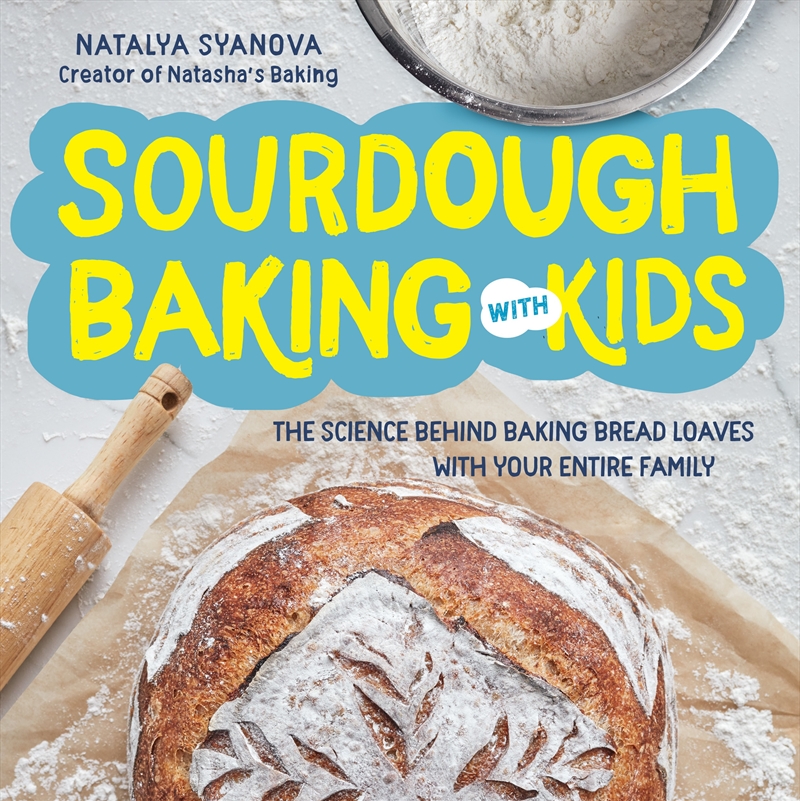 Sourdough Baking with Kids/Product Detail/Recipes, Food & Drink