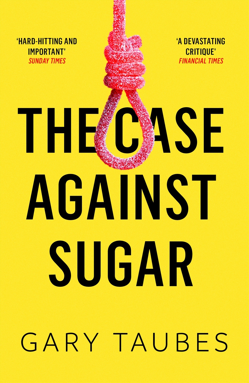 The Case Against Sugar/Product Detail/Fitness, Diet & Weightloss