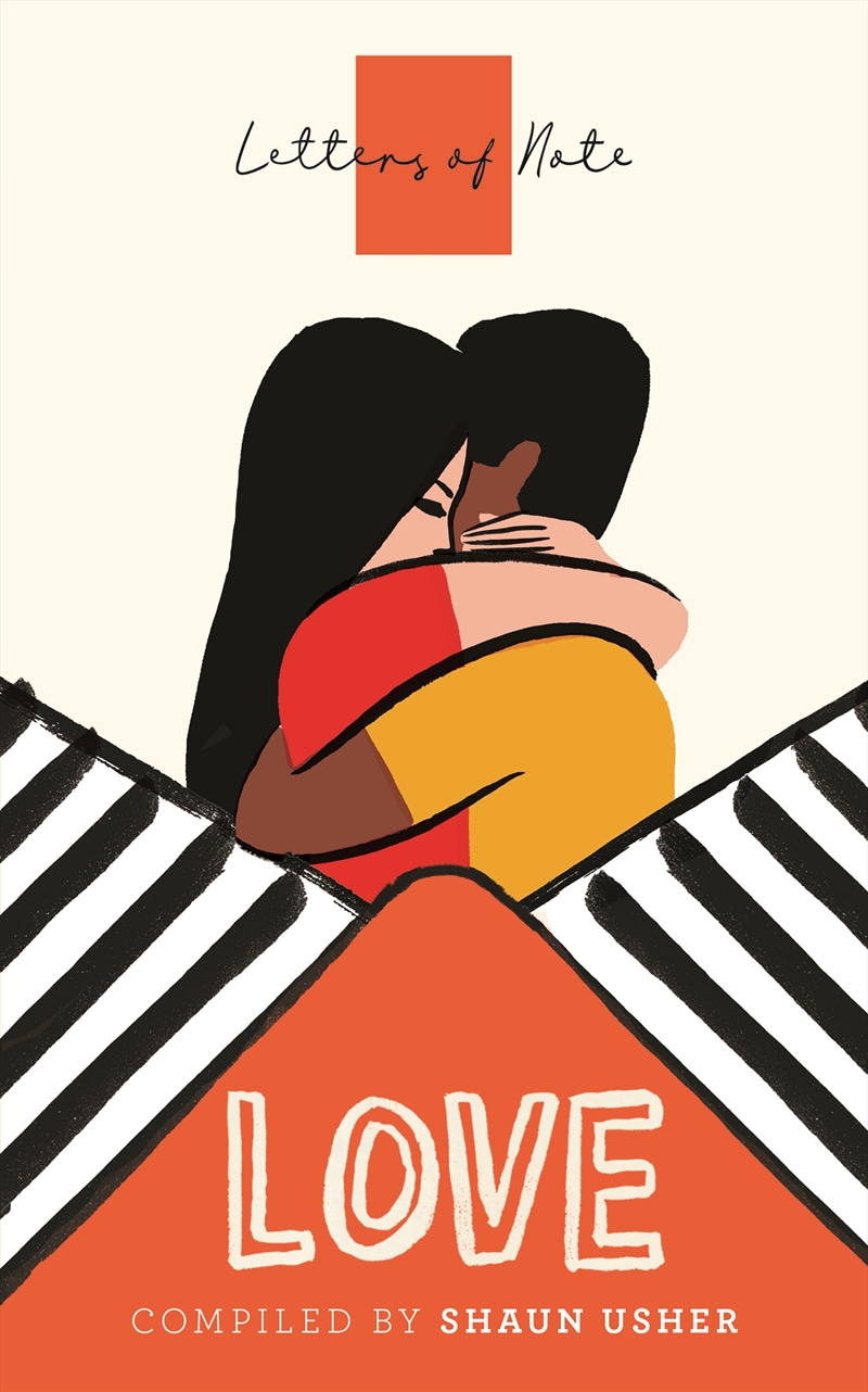 Letters of Note: Love/Product Detail/Biographies & True Stories