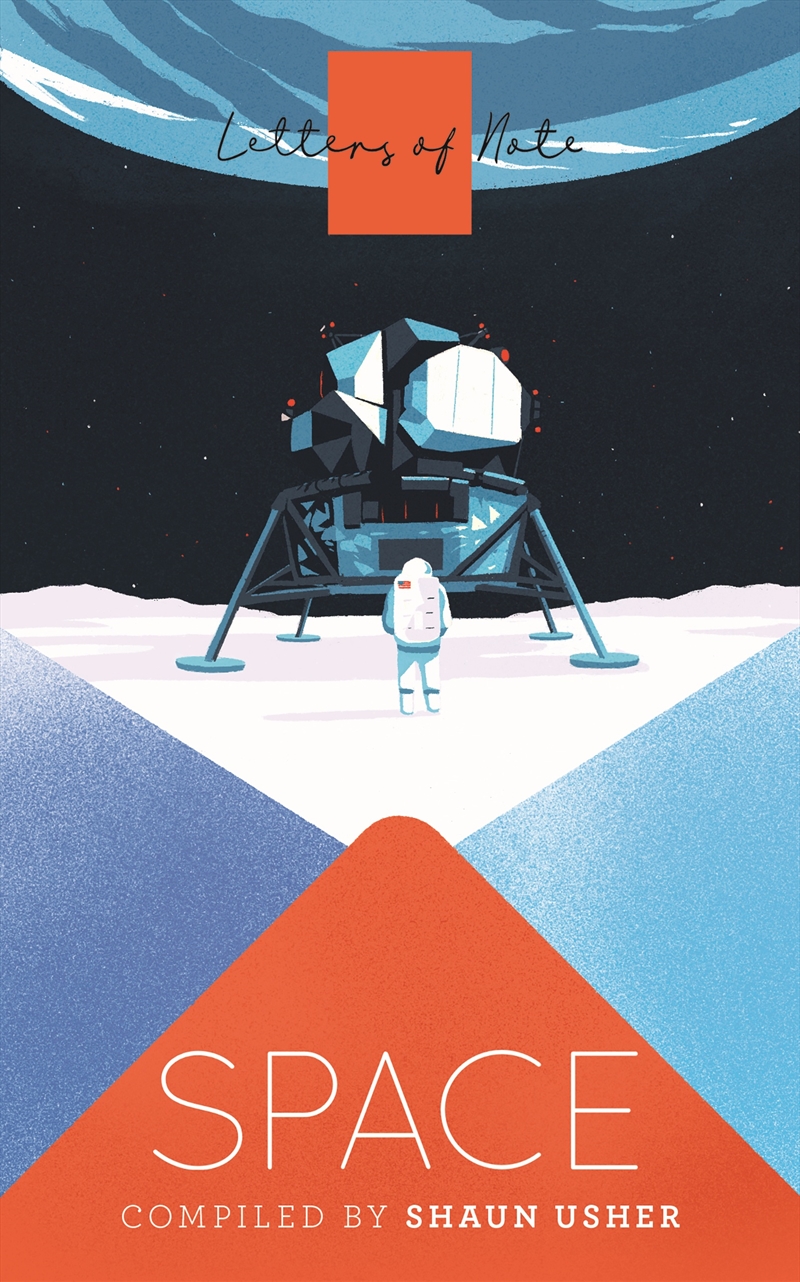 Letters of Note: Space/Product Detail/Biographies & True Stories