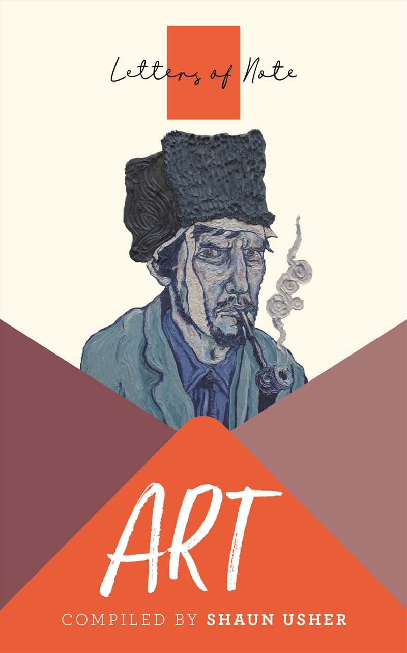 Letters of Note: Art/Product Detail/Biographies & True Stories