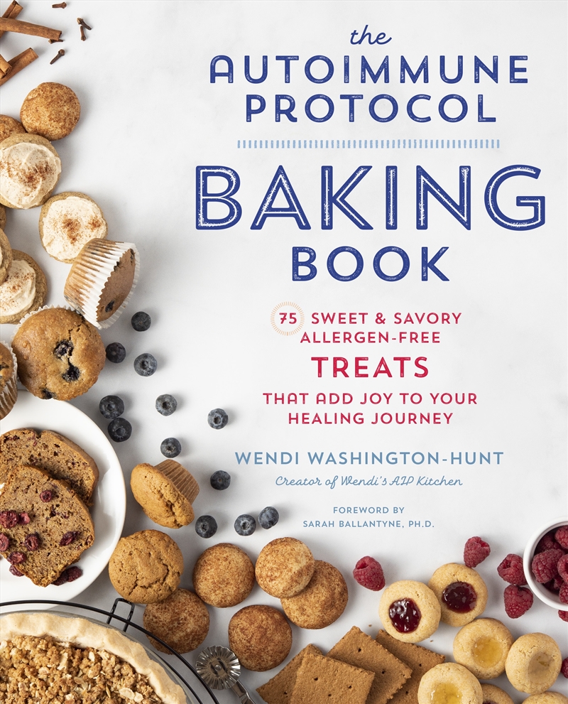 The Autoimmune Protocol Baking Book/Product Detail/Recipes, Food & Drink