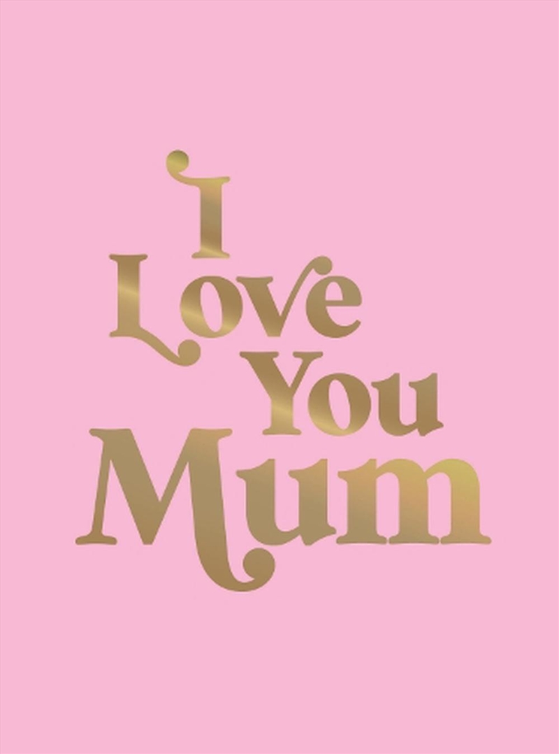 I Love You Mum/Product Detail/Adult Books