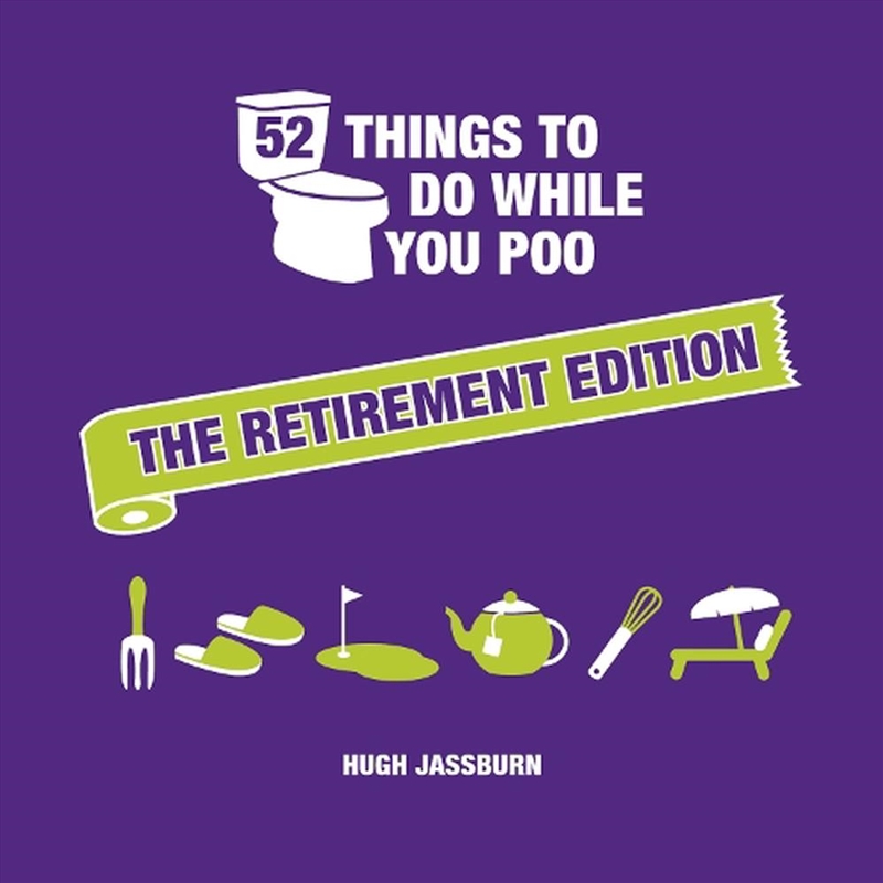 52 Things to Do While You Poo - The Retirement Edition/Product Detail/Reading