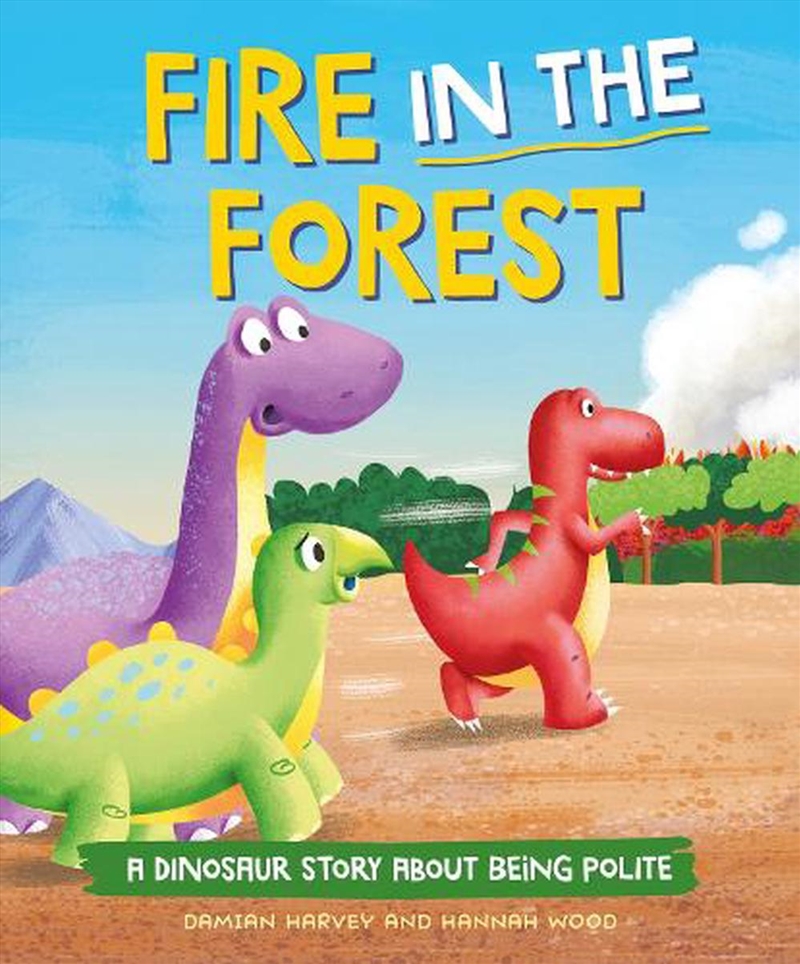 A Dinosaur Story: Fire In The Forest/Product Detail/Early Childhood Fiction Books