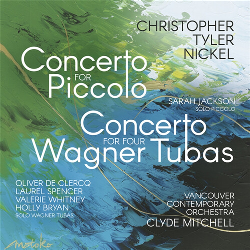 Christopher Tyler Nickel: Concerto For Piccolo / Concerto For Four Wagner Tubas/Product Detail/Classical