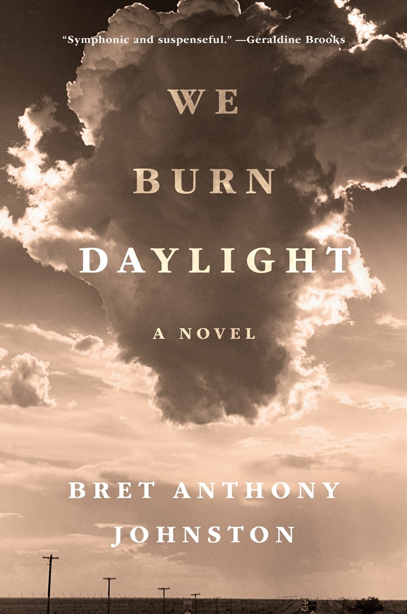 We Burn Daylight/Product Detail/General Fiction Books