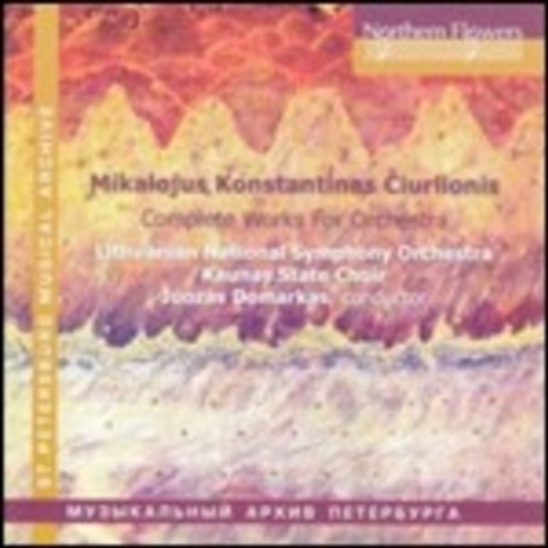 Ciurlionis: Complete Works For Orchestra/Product Detail/Classical