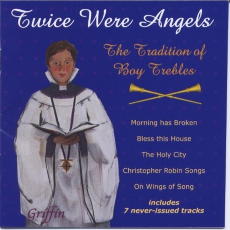 Twice Were Angels: Tradition Of Boy Trebles 2/Product Detail/Classical