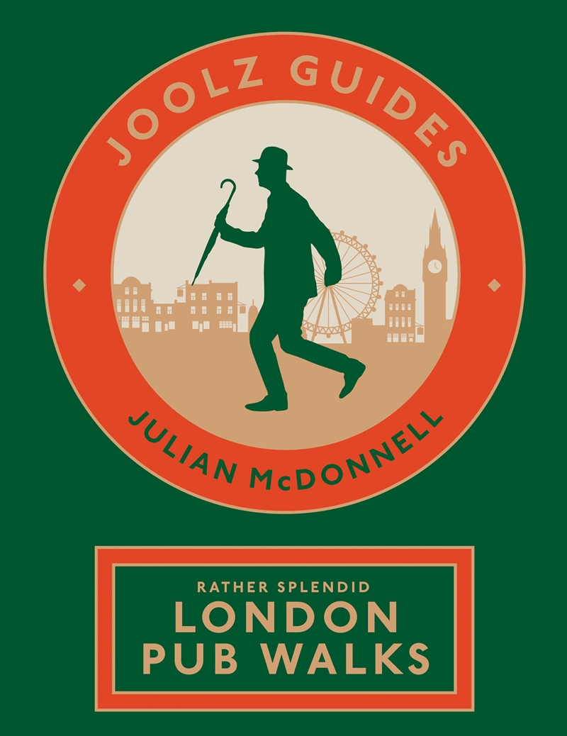 Joolz Guides: Rather Splendid London Pub Walks/Product Detail/Travel & Holidays