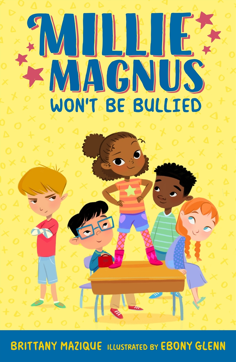 Millie Magnus Won't Be Bullied/Product Detail/Childrens Fiction Books