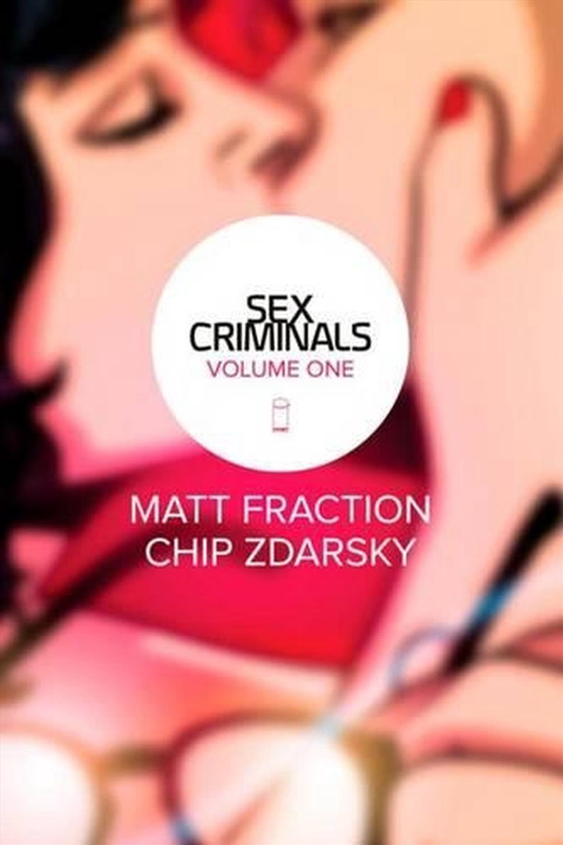 Sex Criminals 1 One Weird Trick/Product Detail/Graphic Novels