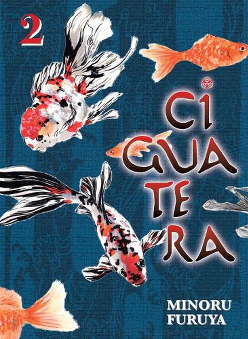 Ciguatera Volume 2/Product Detail/Graphic Novels