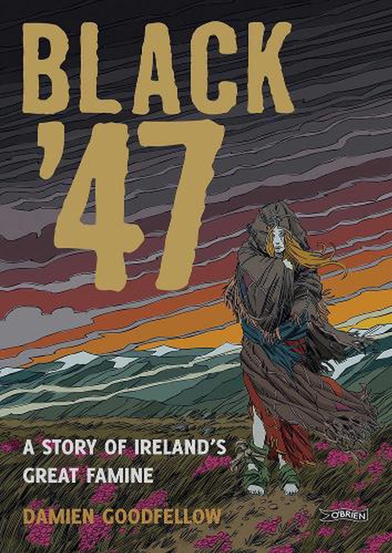 Black 47 Irelands Great Hunger Graphic N/Product Detail/Graphic Novels