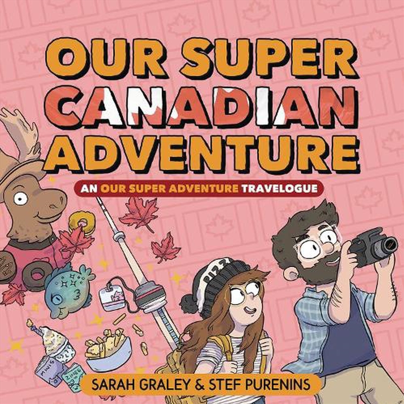 Our Super Canadian Adventure/Product Detail/Graphic Novels
