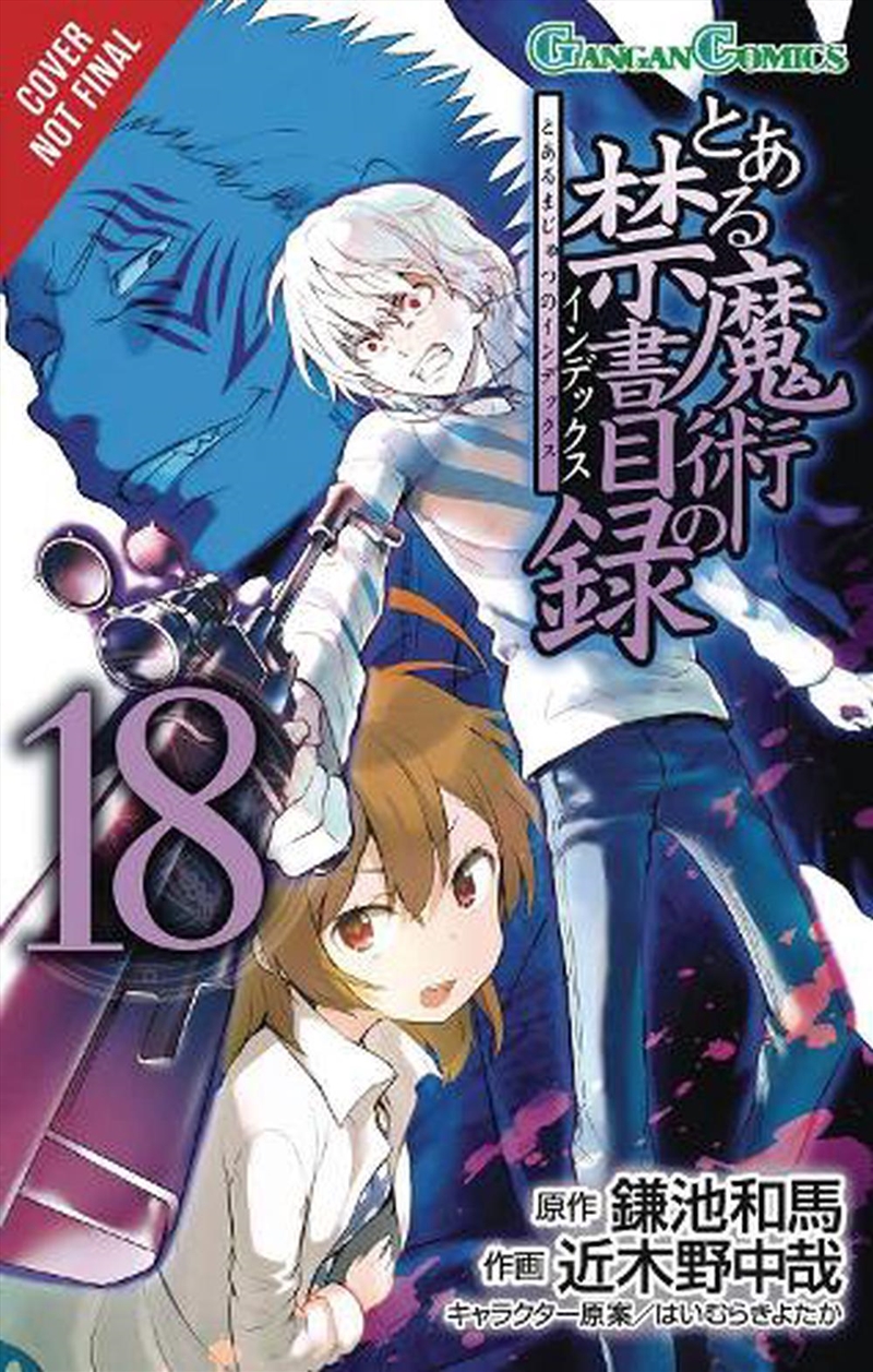 Certain Magical Index Vol 18/Product Detail/Graphic Novels
