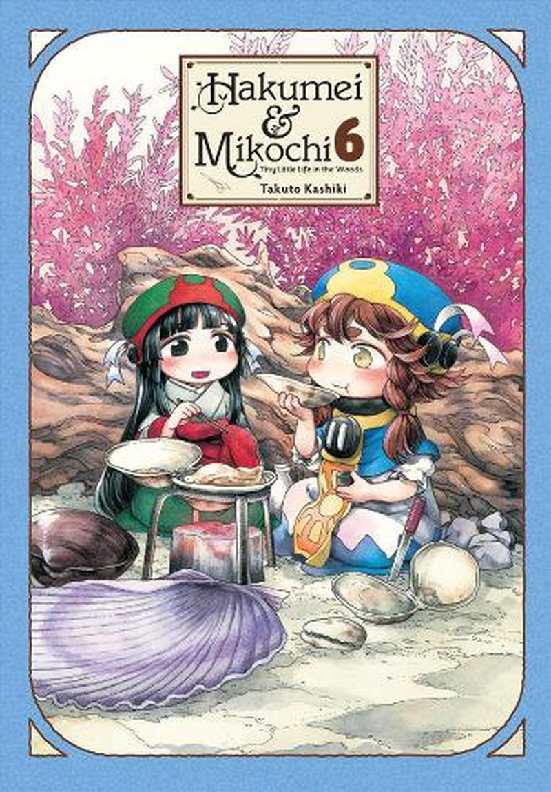 Hakumei & Mikochi Vol 6/Product Detail/Graphic Novels