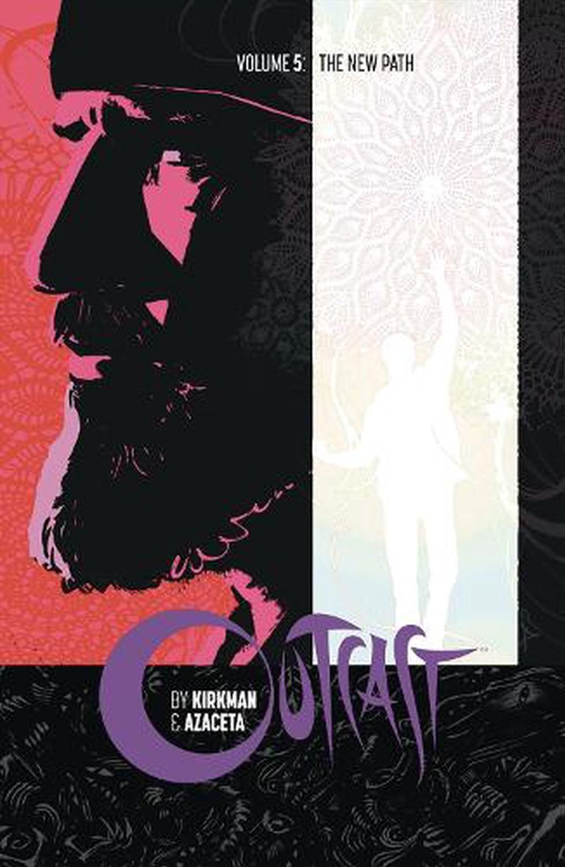 Outcast Volume 5/Product Detail/Graphic Novels