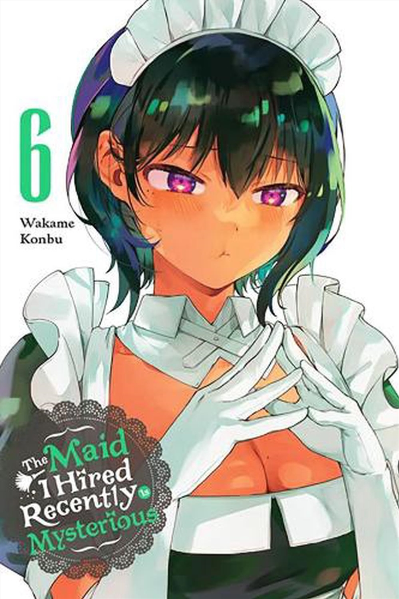 Maid I Hired Recently Is Mysterious V6/Product Detail/Graphic Novels