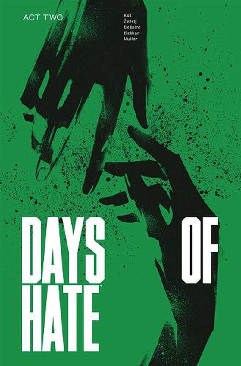 Days Of Hate Act Two/Product Detail/Graphic Novels