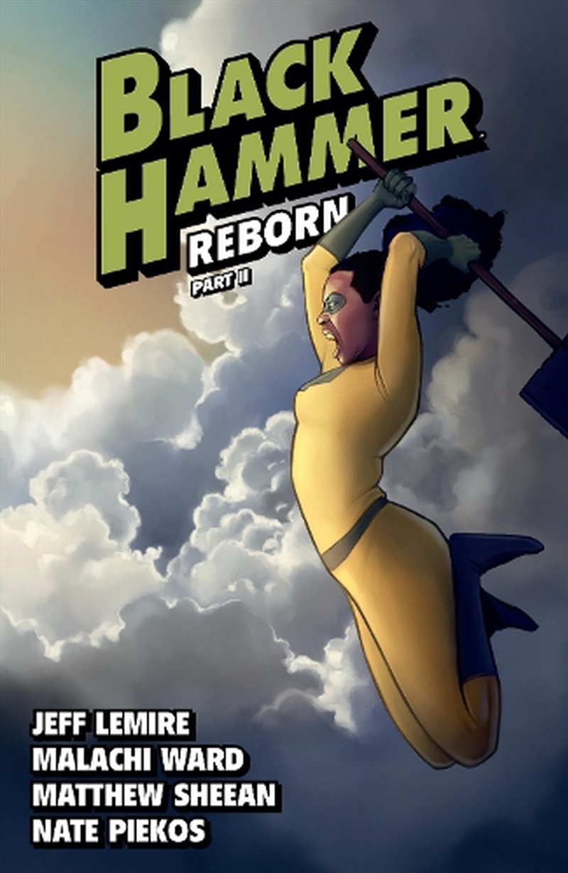 Black Hammer Volume 6/Product Detail/Graphic Novels