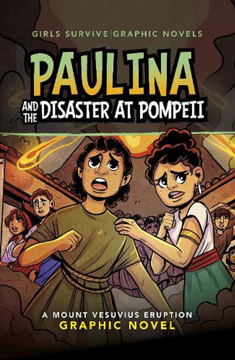 Paulina & The Disaster At Pompeii/Product Detail/Graphic Novels