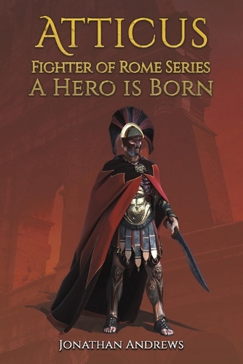 Atticus Fighter Of Rome Series A Hero Is/Product Detail/Historical Fiction