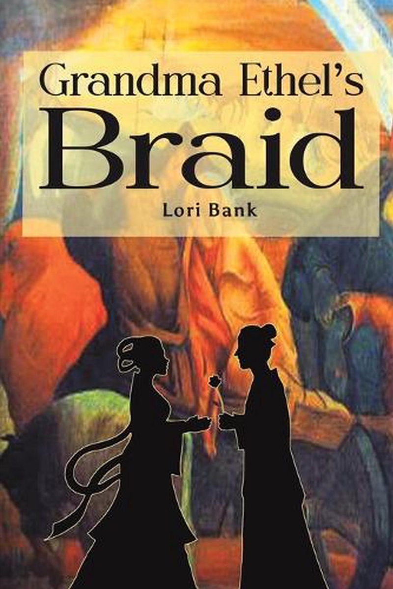 Grandma Ethels Braid/Product Detail/Historical Fiction