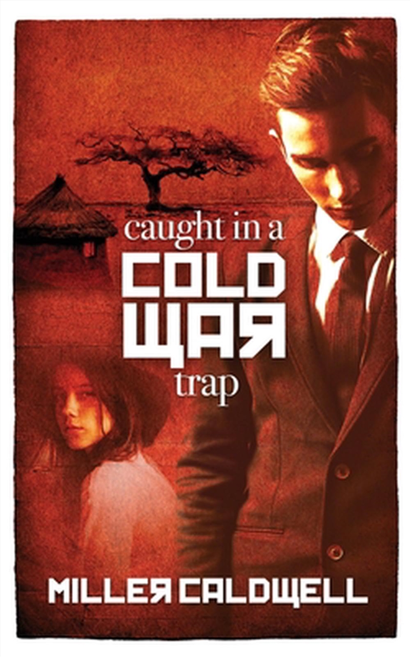 Caught In A Cold War Trap/Product Detail/Historical Fiction